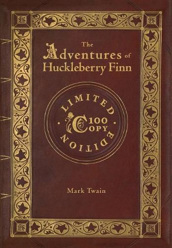 Cover image for The Adventures of Huckleberry Finn (100 Copy Limited Edition)