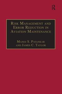 Cover image for Risk Management and Error Reduction in Aviation Maintenance