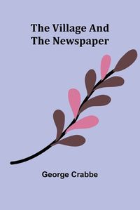 Cover image for The Village and The Newspaper