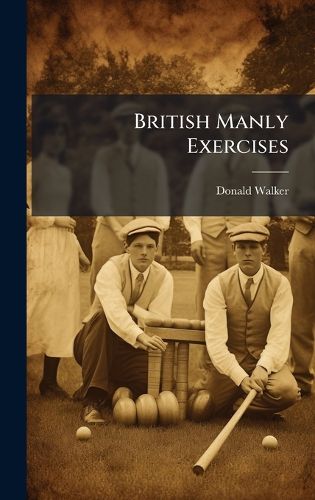 Cover image for British Manly Exercises