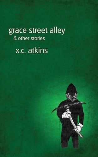 Cover image for Grace Street Alley & Other Stories