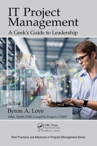 Cover image for IT Project Management: A Geek's Guide to Leadership