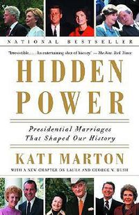 Cover image for Hidden Power: Presidential Marriages That Shaped Our History