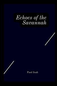 Cover image for Echoes of the Savannah