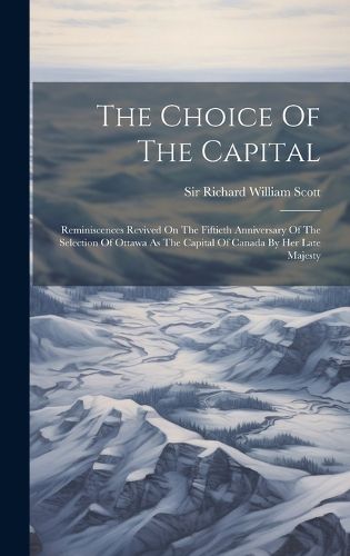 Cover image for The Choice Of The Capital