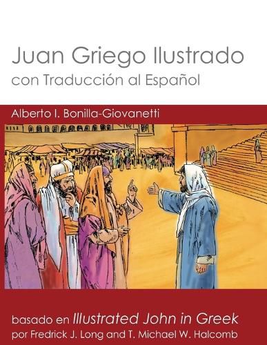 Cover image for Juan Griego Ilustrado con Traduccion al Espanol