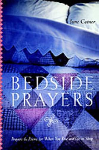 Cover image for Bedside Prayers: Prayers & Poems for When You Rise and Go to Sleep