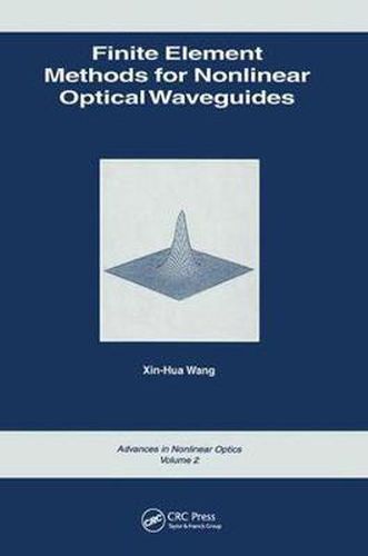 Cover image for Finite Element Methods for Nonlinear Optical Waveguides