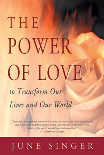 Cover image for The Power of Love: To Transform Our Lives and Our World