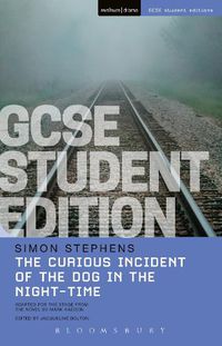 Cover image for The Curious Incident of the Dog in the Night-Time GCSE Student Edition