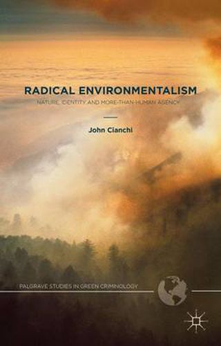 Cover image for Radical Environmentalism: Nature, Identity and More-than-human Agency