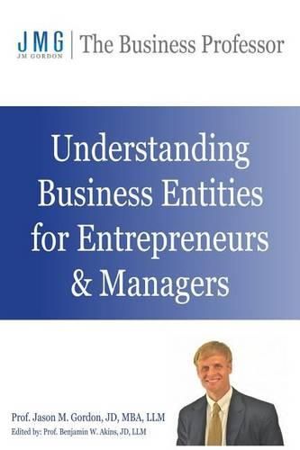 Cover image for Understanding Business Entities for Entrepreneurs & Managers