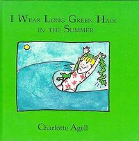 Cover image for I Wear Long Green Hair in Summer