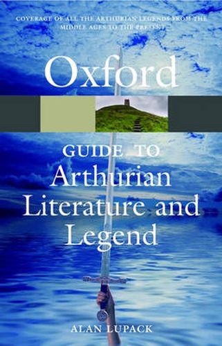 Cover image for The Oxford Guide to Arthurian Literature and Legend