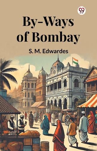 Cover image for By-Ways Of Bombay