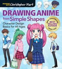 Cover image for Drawing Anime from Simple Shapes: Character Design Basics for All Ages