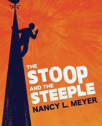 Cover image for The Stoop And The Steeple