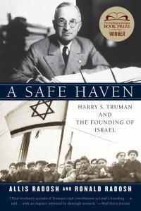 Cover image for A Safe Haven: Harry S. Truman and the Founding of Israel