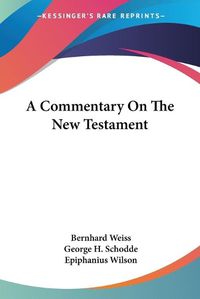 Cover image for A Commentary on the New Testament