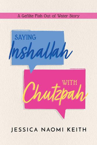 Cover image for Saying Inshallah With Chutzpah