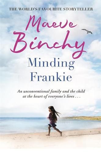 Minding Frankie: An uplifting novel of community and kindness