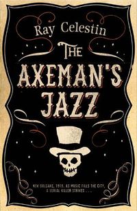 Cover image for The Axeman's Jazz