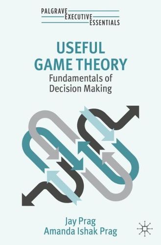 Cover image for Useful Game Theory