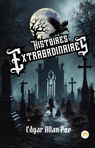 Cover image for Histoires Extraordinaires (French Edition)