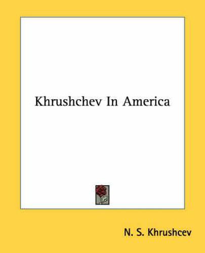 Cover image for Khrushchev in America