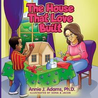 Cover image for The House That Love Built