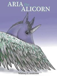 Cover image for Aria the Alicorn