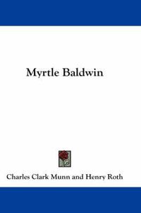 Cover image for Myrtle Baldwin
