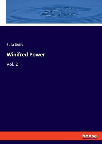 Winifred Power: Vol. 2