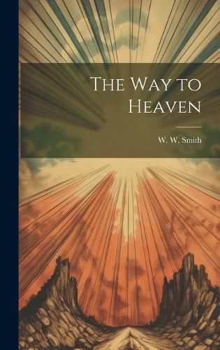Cover image for The Way to Heaven