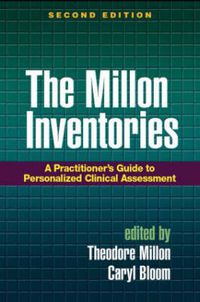Cover image for The Millon Inventories: A Practitioner's Guide to Personalized Clinical Assessment