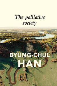 Cover image for The Palliative Society: Pain Today