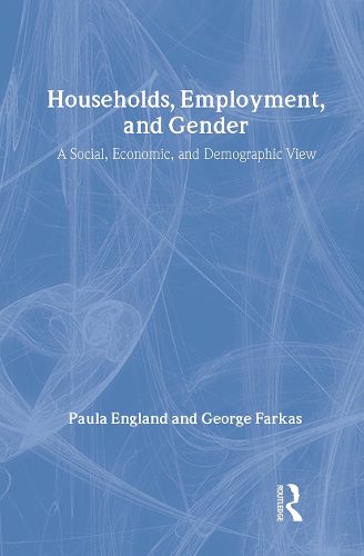 Cover image for Households, Employment and Gender: A Social, Economic, and Demographic View