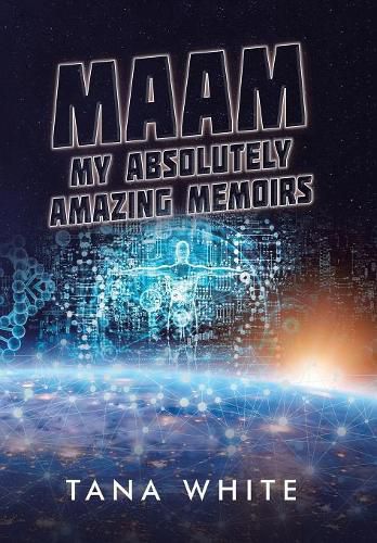 Cover image for Maam: My Absolutely Amazing Memoirs