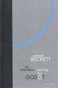 Cover image for Waiting for Godot: A Bilingual Edition: A Tragicomedy in Two Acts