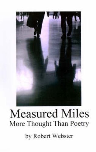 Cover image for Measured Miles: More Thought Than Poetry