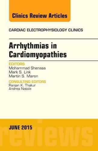 Cover image for Arrhythmias in Cardiomyopathies, An Issue of Cardiac Electrophysiology Clinics