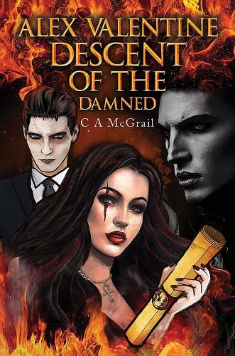 Cover image for Alex Valentine: Descent of the Damned