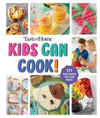 Cover image for Taste of Home Kids Can Cook!