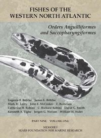 Cover image for Orders Anguilliformes and Saccopharyngiformes: Part 9, Volume 1