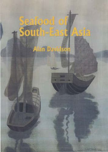 Cover image for Seafood of South-East Asia