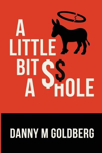 Cover image for A Little Bit of A$$hole