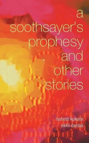 Cover image for A Soothsayer's Prophesy and Other Stories