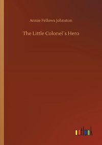 Cover image for The Little Colonels Hero