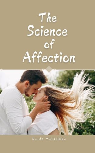 The Science of Affection