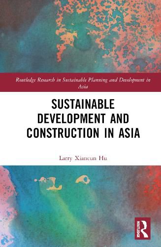 Sustainable Development and Construction in Asia